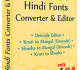 Hindi Fonts Converter and Editor